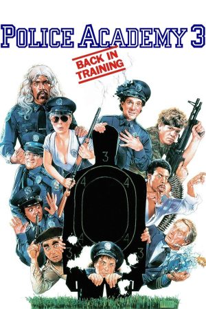 Police Academy 3: Back in Training